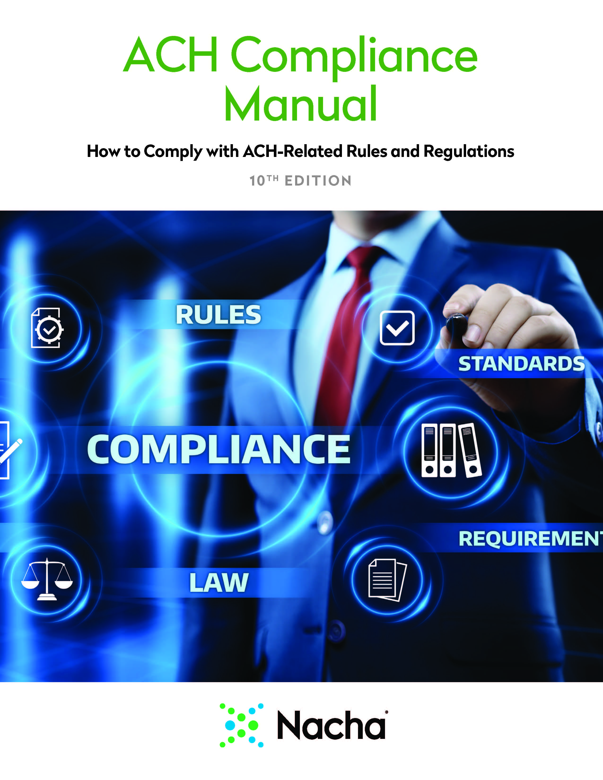 The ACH Compliance Manual - 11th  Edition